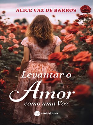 cover image of Levantar o Amor como uma Voz